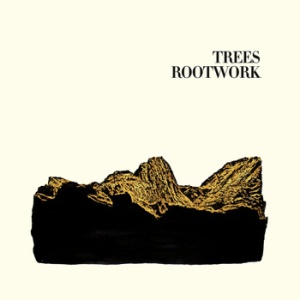 Trees: Rootwork 12" EP
